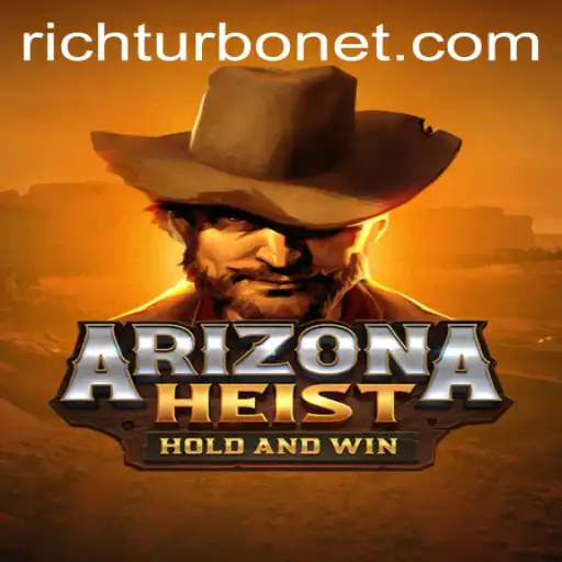 ArizonaHeist: The Thrilling New Adventure Game Unveiling Richturbo