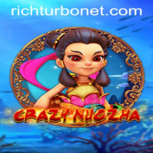 Exploring the Exciting World of CrazyNuoZha and the Intrigue of Richturbo