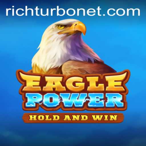 EaglePower: Unleashing the Ultimate Richturbo Experience