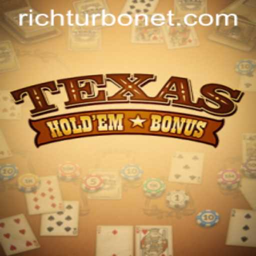 Exploring TexasHoldemBonus: A Guide to Richturbo Strategy