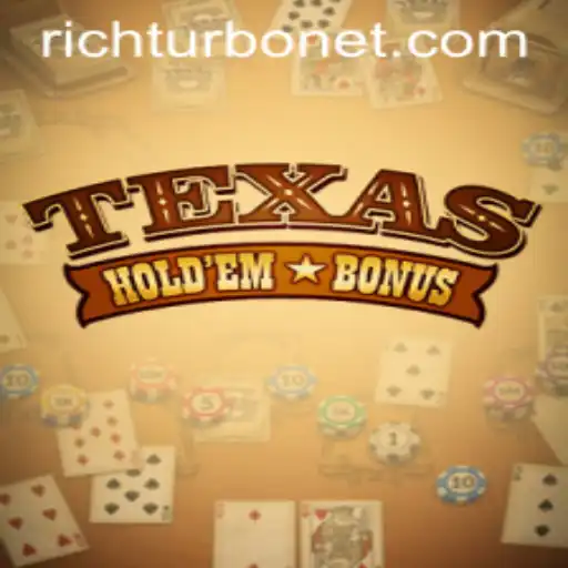 Exploring TexasHoldemBonus: A Guide to Richturbo Strategy